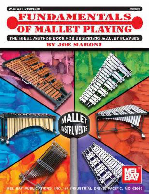 Fundamentals of Mallet Playing The Ideal Method Book for Beginning