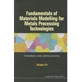 thumbnail image 1 of Fundamental Materials Model for Metal Process Technologies, (Paperback), 1 of 1