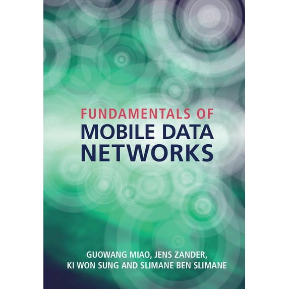 Fundamentals of Mobile Data Networks, (Hardcover)