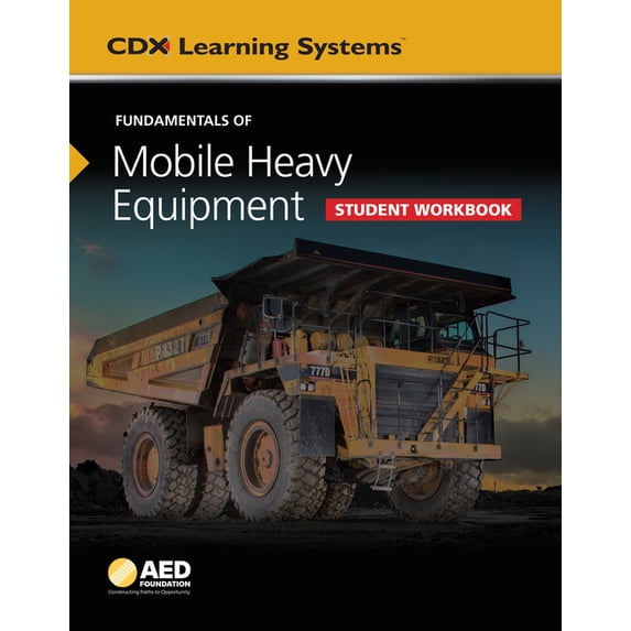 Fundamentals of Mobile Heavy Equipment Student Workbook: ., (Paperback)