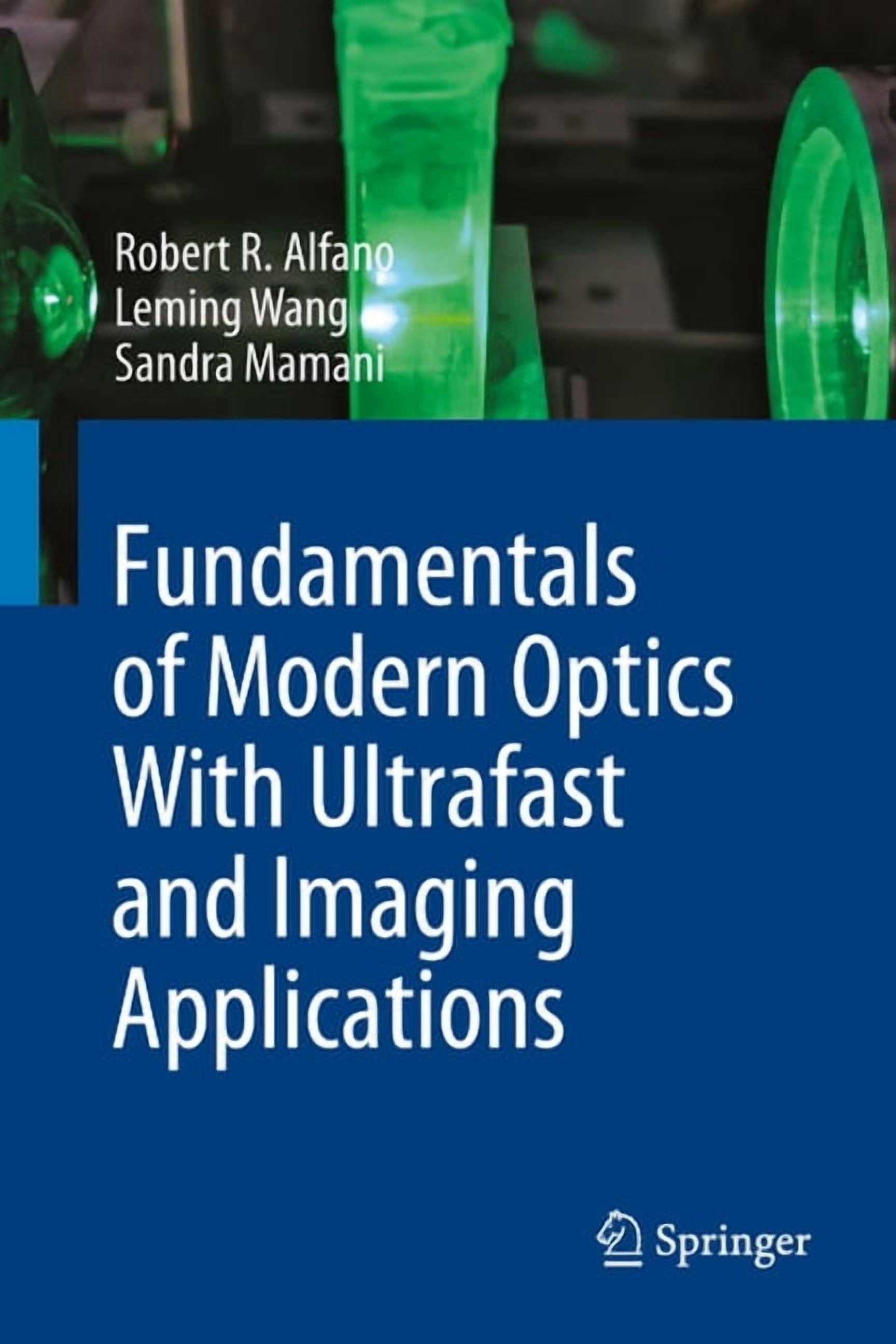 Fundamentals of Modern Optics with Ultrafast and Imaging Applications, (Hardcover)