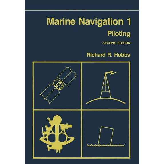 Fundamentals of Naval Science Marine Navigation 1: Piloting, Book 4, (Paperback)