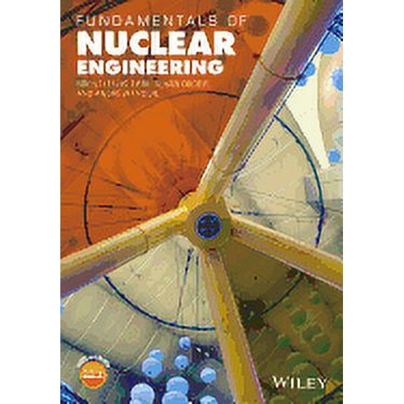 Fundamentals of Nuclear Engineering (Hardcover)