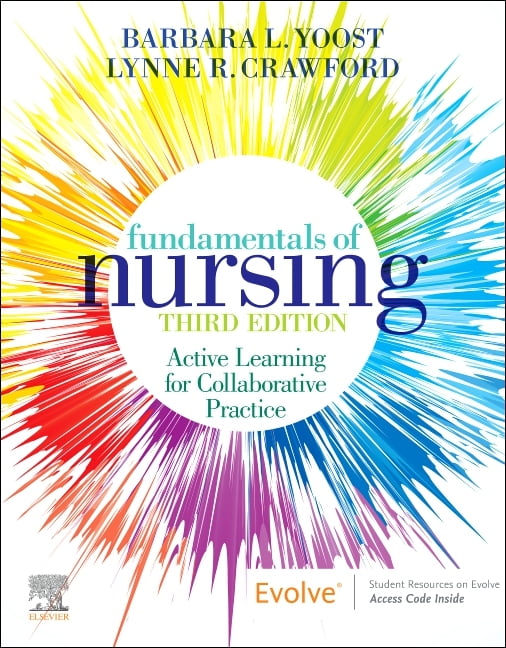 Fundamentals of Nursing: Active Learning for Collaborative Practice, (Paperback)