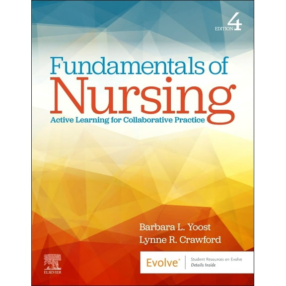 Fundamentals of Nursing: Active Learning for Collaborative Practice, (Paperback)