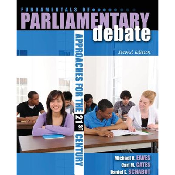 Pre-Owned Fundamentals of Parliamentary Debate:: Approaches in the 21st Century (Paperback) 0757571212 9780757571213