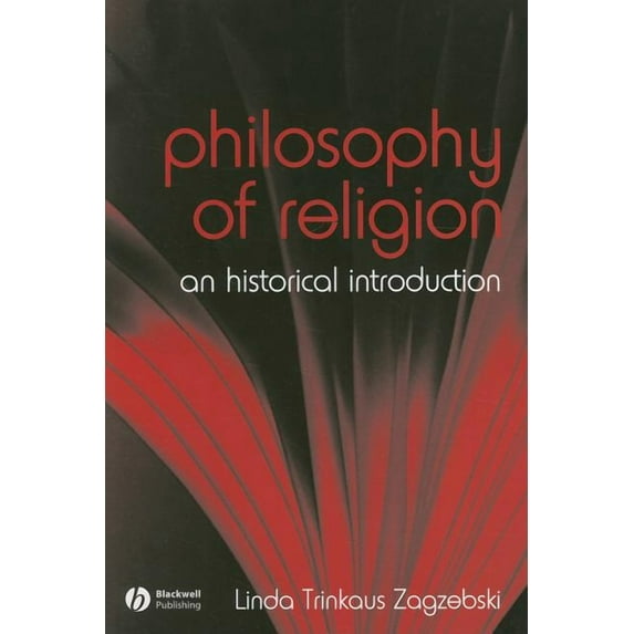Fundamentals of Philosophy The Philosophy of Religion: An Historical Introduction, Book 7, (Paperback)