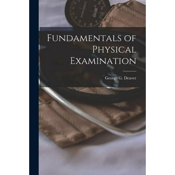 Fundamentals of Physical Examination, (Paperback)