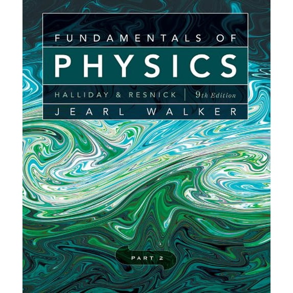 Pre-Owned Fundamentals of Physics, Chapters 12-20 (Part 2) (Paperback) 0470547928 9780470547922