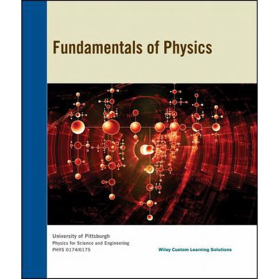 Pre-Owned Fundamentals of Physics for University of Pitt Fall 2015 Phys 0174/0175 (Paperback) 1119172675 9781119172673