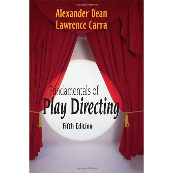 Pre-Owned Fundamentals of Play Directing (Paperback) 1577666488 9781577666486