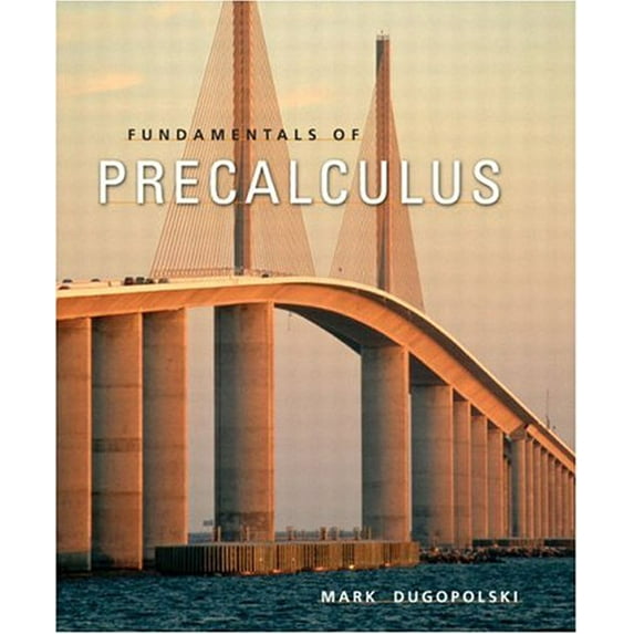 Pre-Owned Fundamentals of Precalculus (Hardcover) by Mark Dugopolski