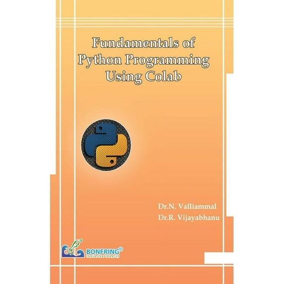 Fundamentals of Python Programming Using Colab, (Paperback)