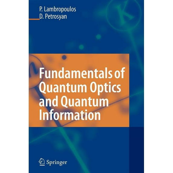 Fundamentals of Quantum Optics and Quantum Information, (Paperback)