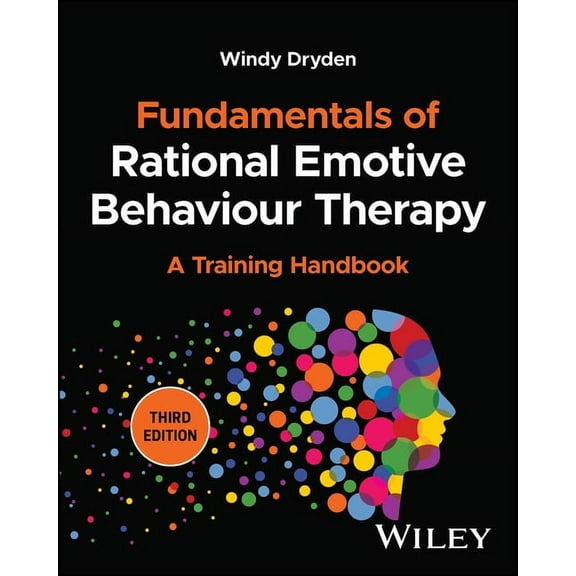 Fundamentals of Rational Emotive Behaviour Therapy: A Training Handbook, (Paperback)