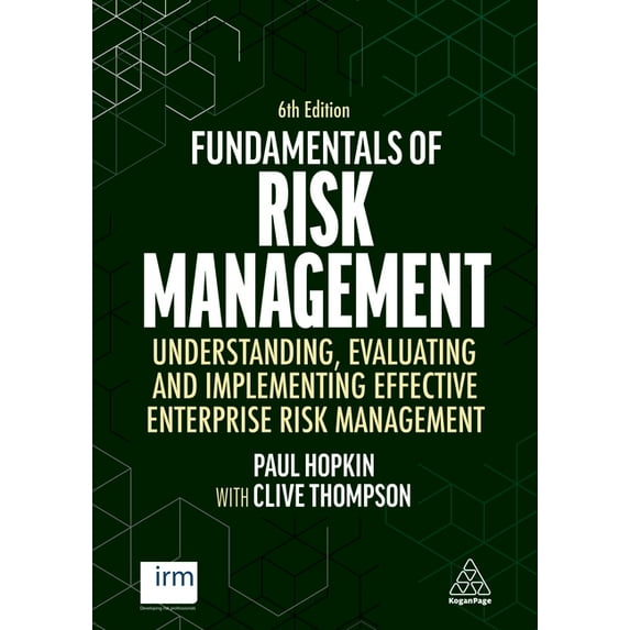 Fundamentals of Risk Management: Understanding, Evaluating and Implementing Effective Enterprise Risk Management, (Hardcover)