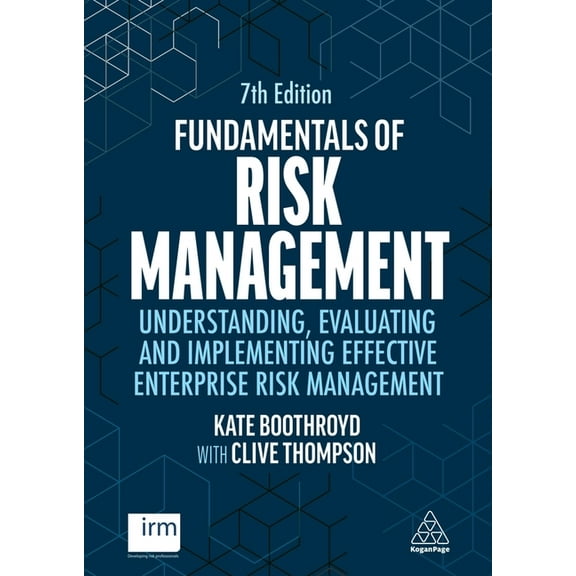 Fundamentals of Risk Management: Understanding, Evaluating and Implementing Effective Enterprise Risk Management, (Paperback)