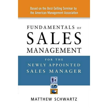 Fundamentals of Sales Management for the Newly Appointed Sales Manager (Paperback)