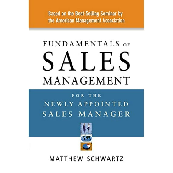 Pre-Owned Fundamentals of Sales Management for the Newly Appointed Sales Manager (Paperback) 0814408737 9780814408735