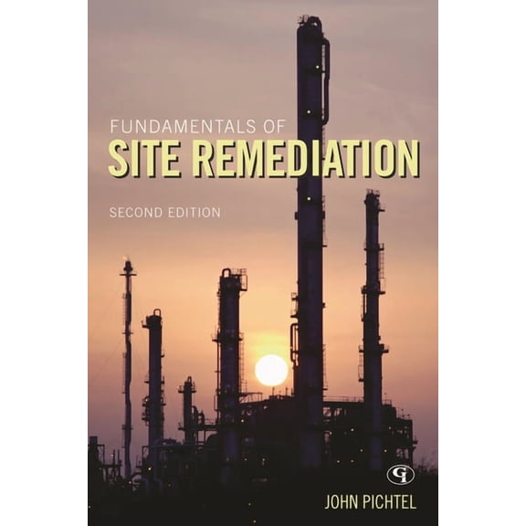 Fundamentals of Site Remediation: For Metal- And Hydrocarbon-Contaminated Soils, (Paperback)