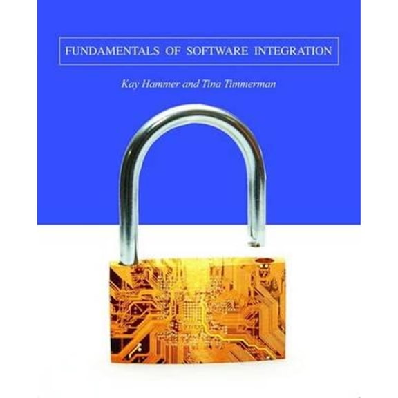 Pre-Owned Fundamentals of Software Integration (Paperback) 0763741337 9780763741334