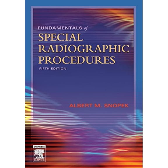 Pre-Owned Fundamentals of Special Radiographic Procedures (Paperback) 0721606326 9780721606323