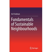 Fundamentals of Sustainable Neighbourhoods, Hardcover