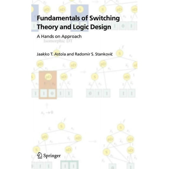 Fundamentals of Switching Theory and Logic Design: A Hands on Approach, (Hardcover)