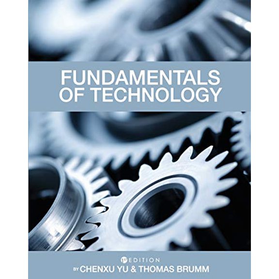 Pre-Owned Fundamentals of Technology (Paperback) by Chenxu Yu, Thomas Brumm