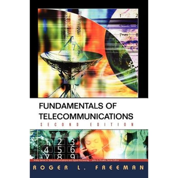 Pre-Owned Fundamentals of Telecommunications (Hardcover) 0471710458 9780471710455