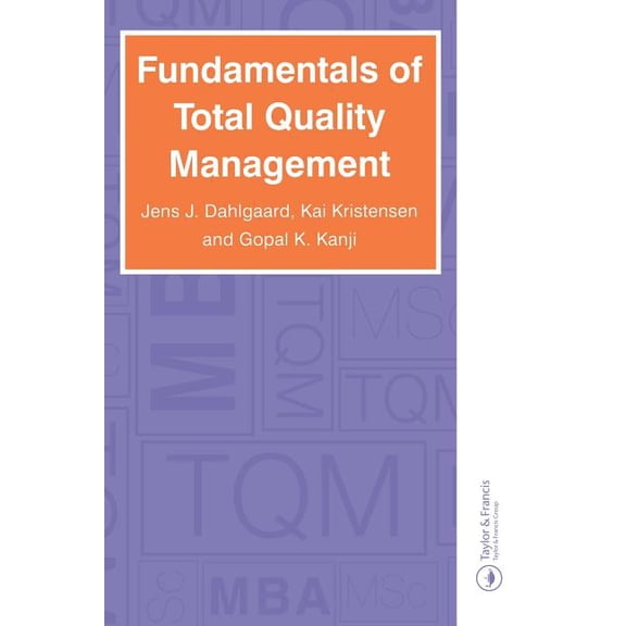 Fundamentals of Total Quality Management: Process Analysis and Improvement, (Paperback)