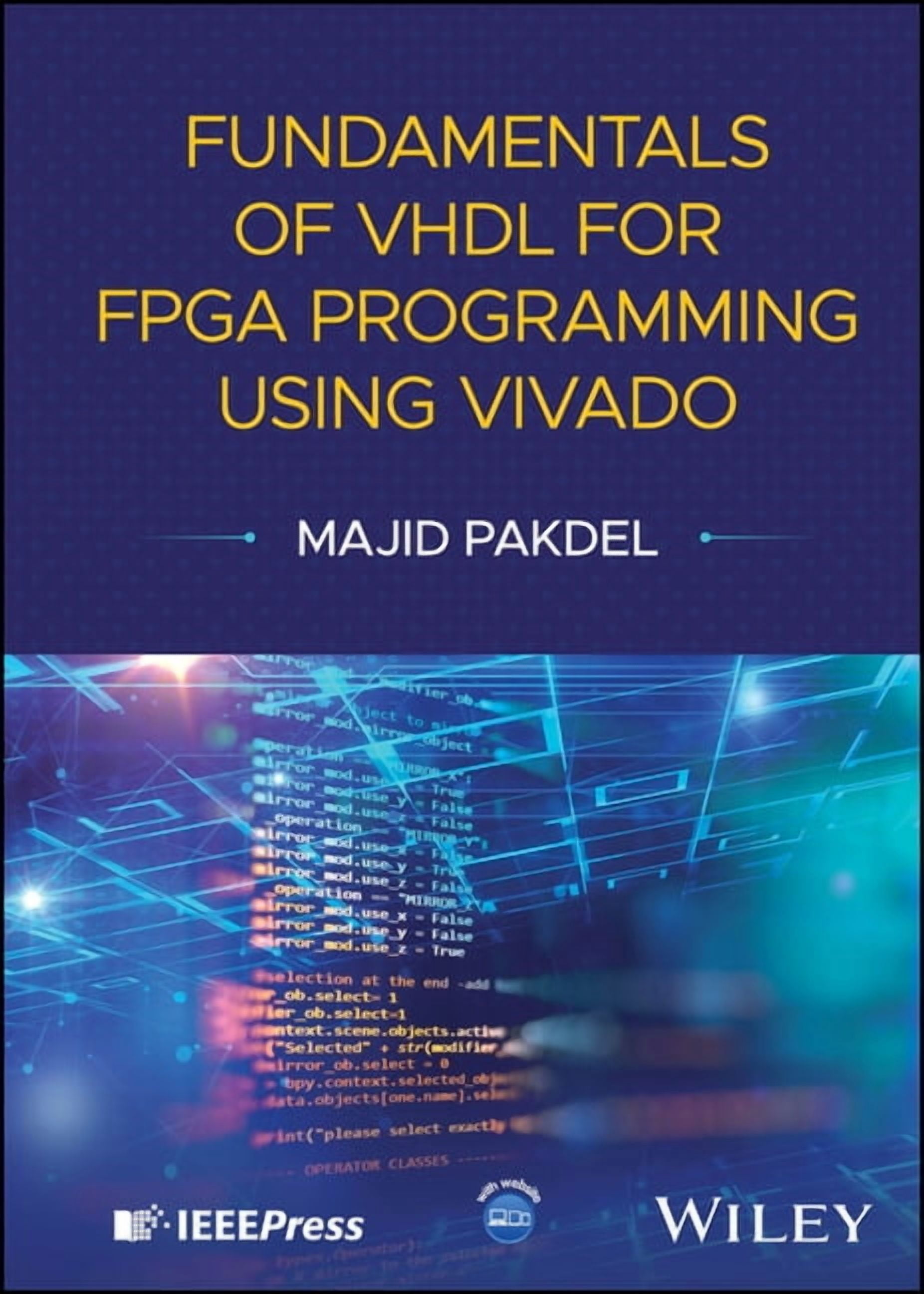 Fundamentals of VHDL for FPGA Programming Using Vivado, (Hardcover ...