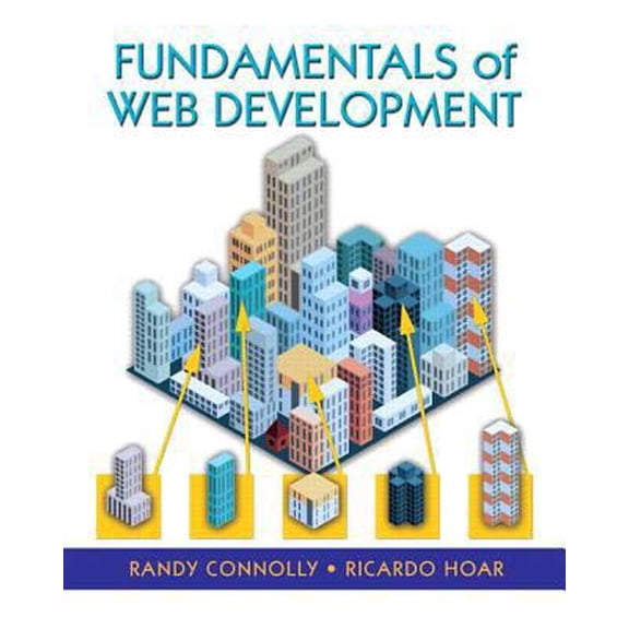 Pre-Owned Fundamentals of Web Development (Paperback) 0133407152 9780133407150