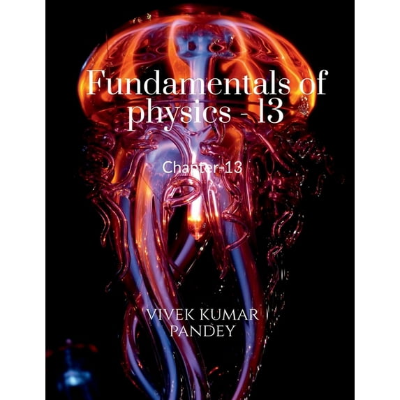 Fundamentals of physics - 13, (Paperback)
