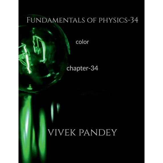 Fundamentals of physics-34 color, (Paperback)