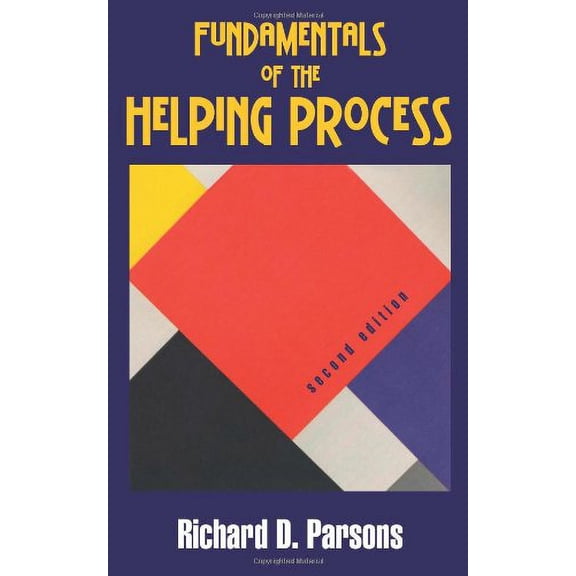 Pre-Owned Fundamentals of the Helping Process (Paperback) 1577667166 9781577667162