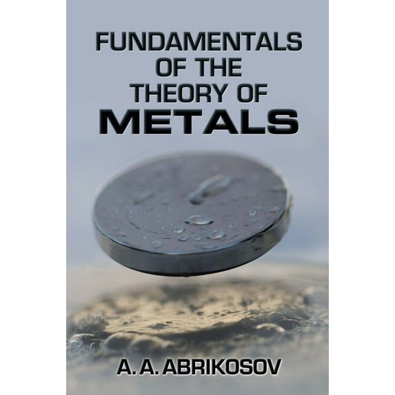 Fundamentals of the Theory of Metals (Paperback)