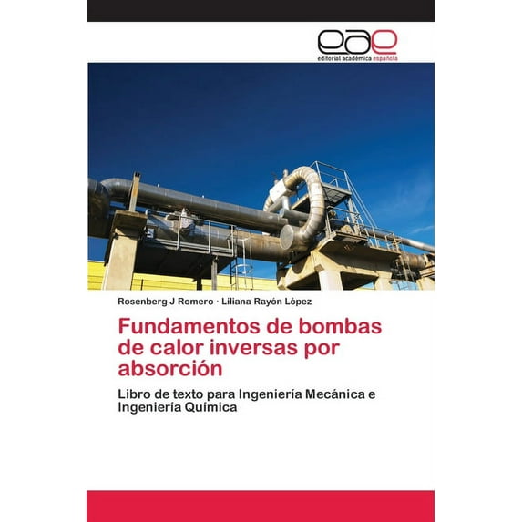 Fundamentos de bombas de calor inversas por absorción (Paperback)