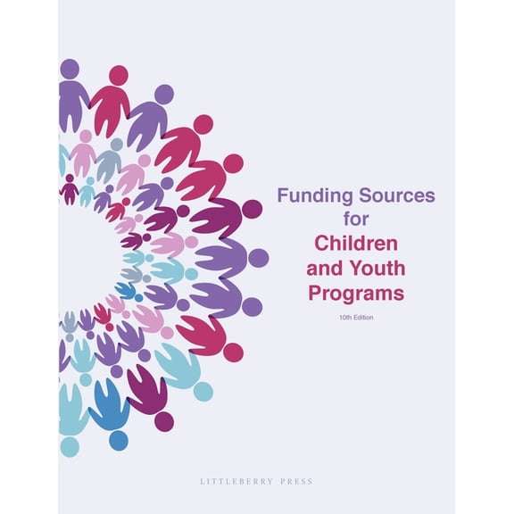 Funding Sources for Children and Youth Programs, (Paperback)