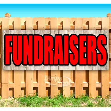 Fundraisers 13 oz Vinyl Banner With Metal Grommets