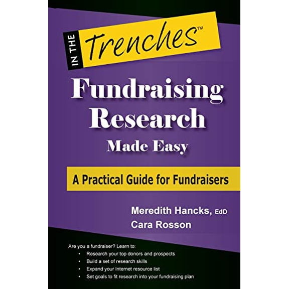 Pre-Owned Fundraising Research Made Easy: A Practical Guide for Fundraisers (Paperback) 1938077024 9781938077029