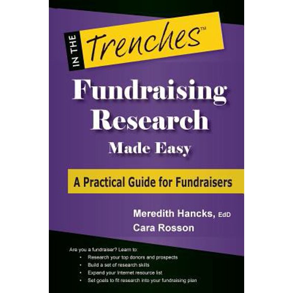 Pre-Owned Fundraising Research Made Easy: A Practical Guide for Fundraisers (Paperback) 1938077024 9781938077029