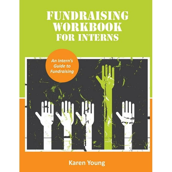 Fundraising Workbook for Interns Paperback