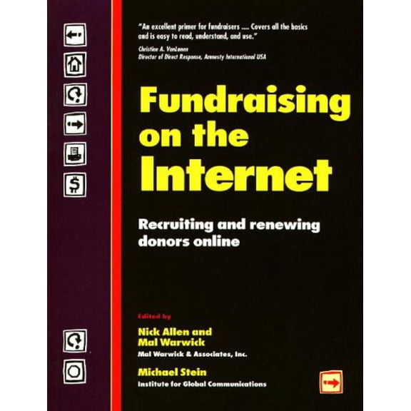 Pre-Owned Fundraising on the Internet : Recruiting and Renewing Donors Online (Paperback) 9780962489181
