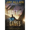 thumbnail image 1 of Pre-Owned Funeral Games: Far Stars Book Three (Paperback 9780062388933) by Jay Allan, 1 of 1