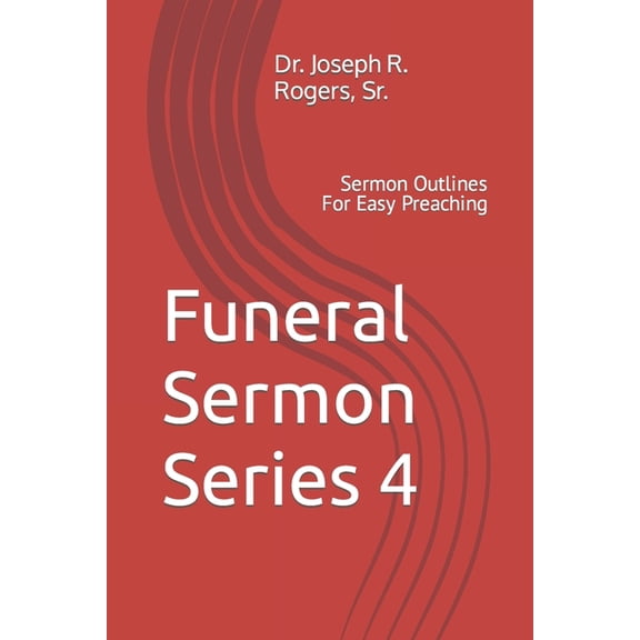 Funeral Sermon Series 4