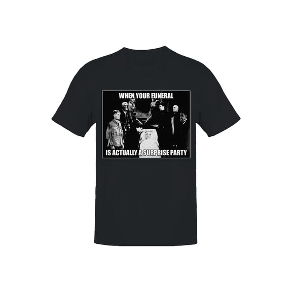 Funeral Surprise Party Humor Men's T-shirt