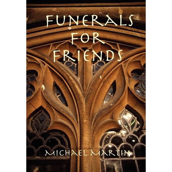 Funerals for Friends