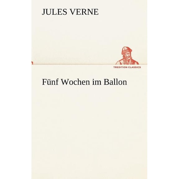 Funf Wochen Im Ballon, (Paperback)
