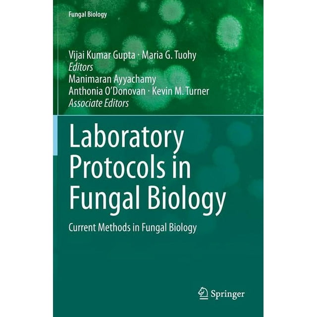 Fungal Biology: Laboratory Protocols in Fungal Biology: Current Methods in Fungal Biology (Hardcover)
